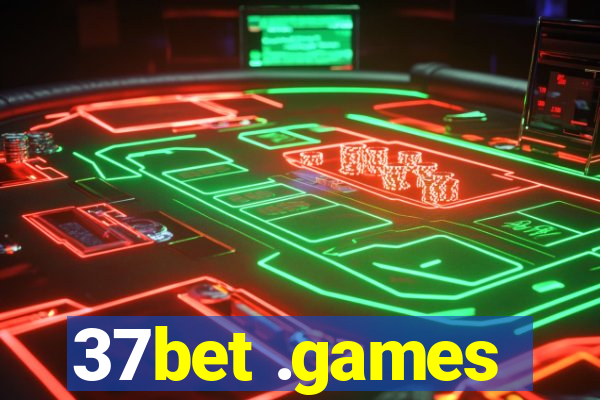 37bet .games